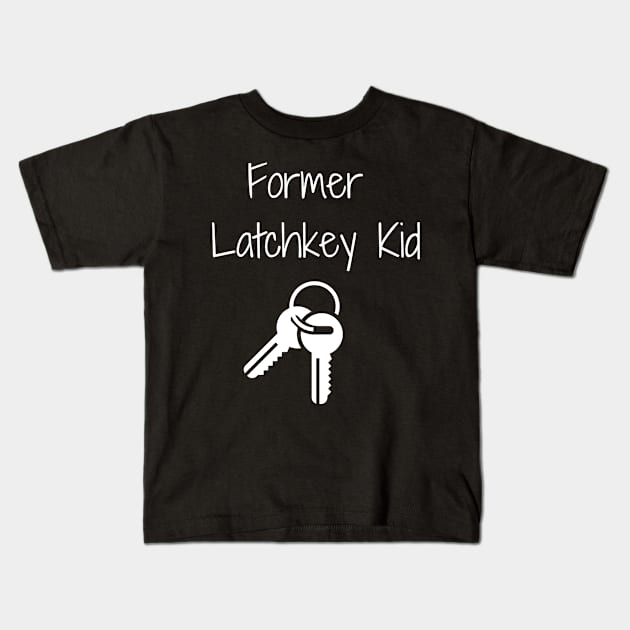 Former Latchkey Kid Kids T-Shirt by AustaArt